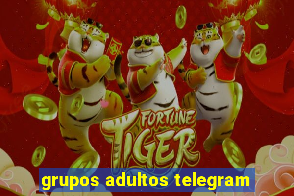 grupos adultos telegram